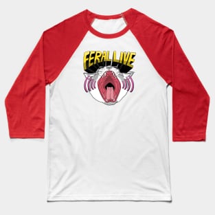 Feral LIVE! Baseball T-Shirt